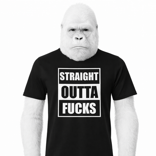 Straight Outta Fucks T-Shirt