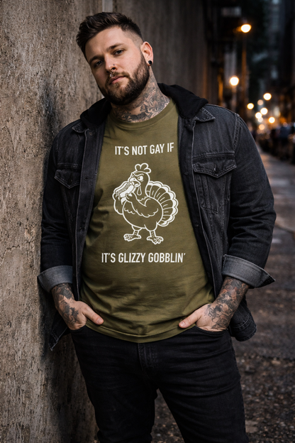 It's Not Gay If It's Glizzy Gobblin'