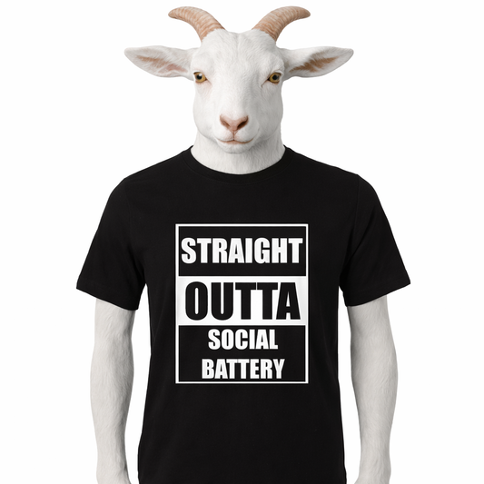 Straight Outta Social Battery T-Shirt