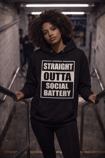 Straight Outta Social Battery Hoodie