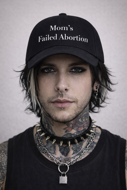 Mom's Failed Abortion Dad Hat