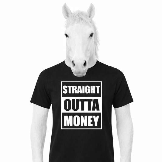 Straight Outta Money T-Shirt