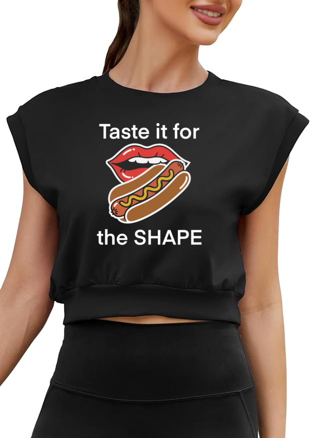 Taste It for the Shape Crop Top