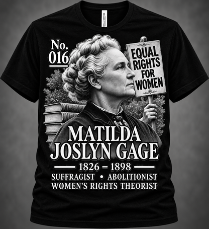 Matilda Joslyn Gage Graphic Tee | Forgotten Women | UnbornDeath