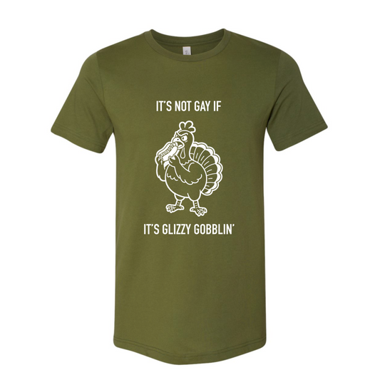 It's Not Gay If It's Glizzy Gobblin'