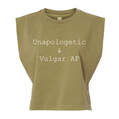 Unapologetic & Vulgar AF Muscle Tee