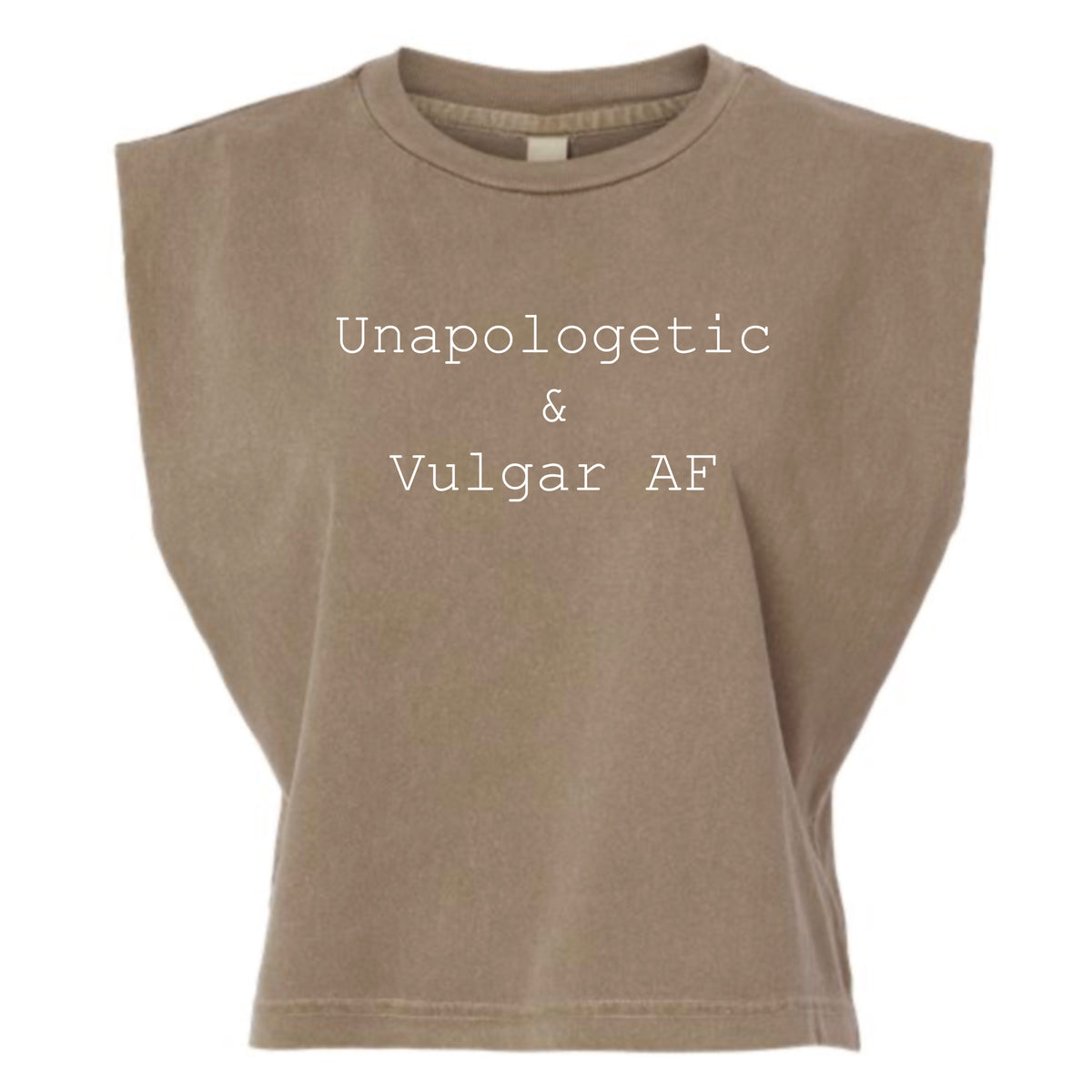 Unapologetic & Vulgar AF Muscle Tee